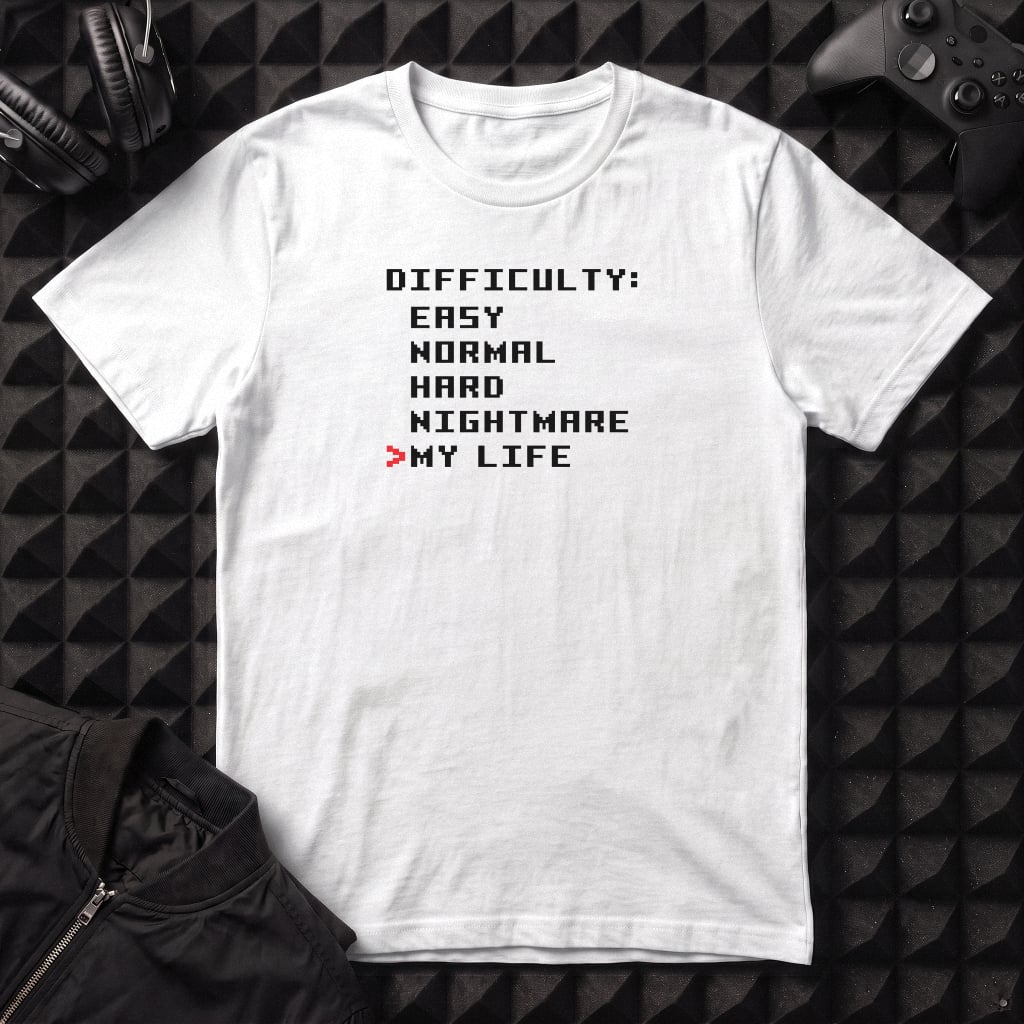 LIFE IS HARD T-SHIRT
