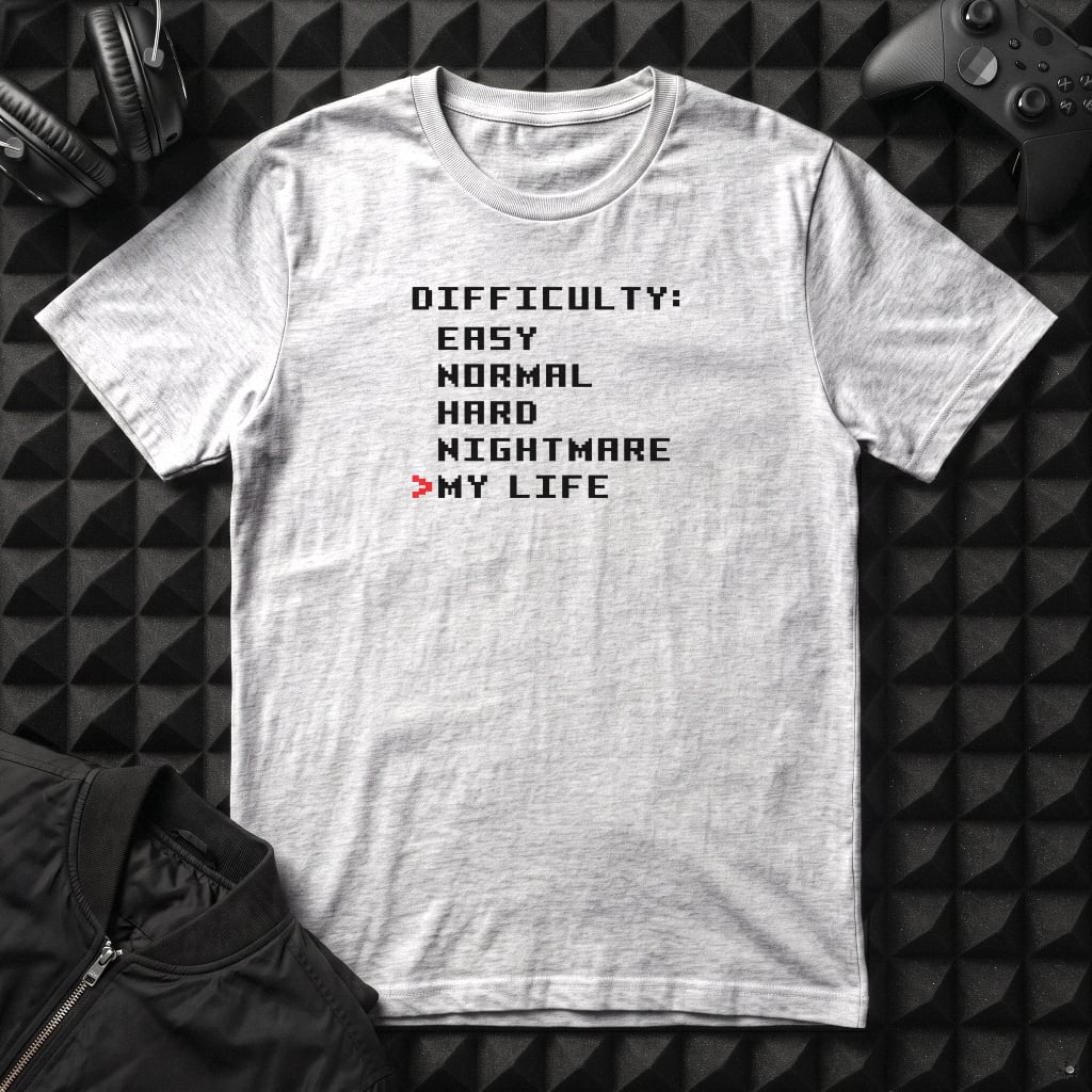 LIFE IS HARD T-SHIRT