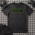 YOU HAVE DIED OF DISSING TERRY T-SHIRT