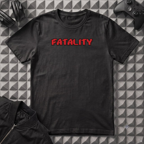 FATALITY T-SHIRT
