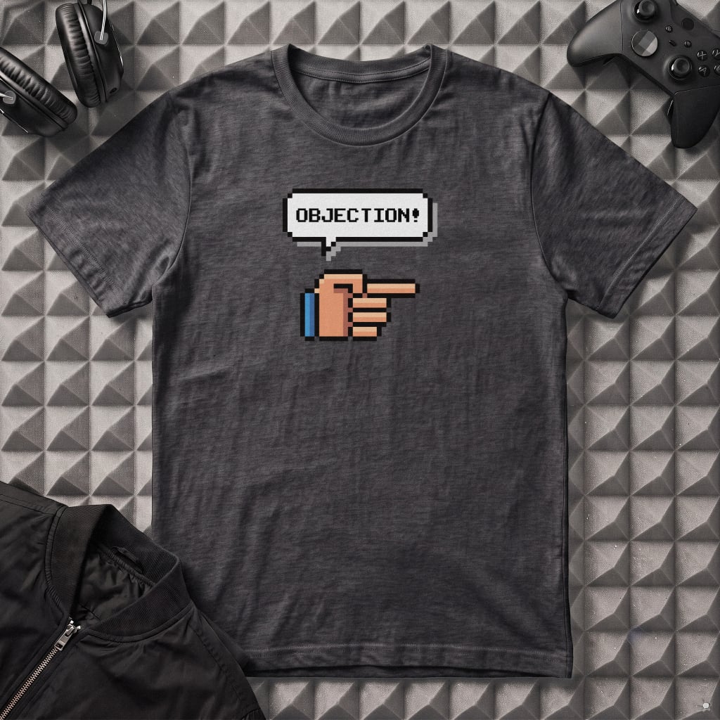 OBJECTION! T-SHIRT