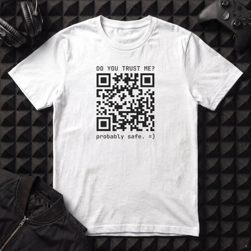 DO YOU TRUST ME? T-SHIRT