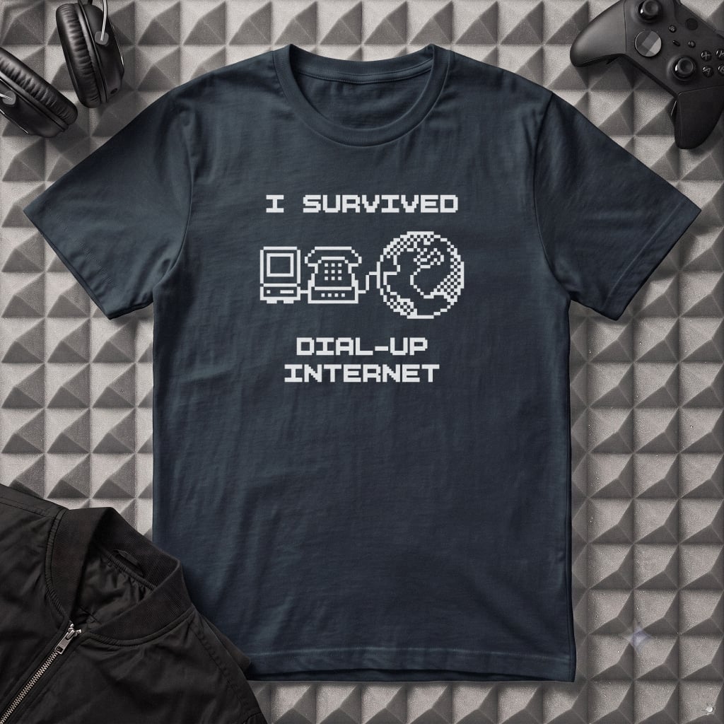 I SURVIVED DIAL-UP INTERNET T-SHIRT