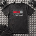SARCASTIC COMMENT LOADING T-SHIRT