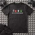 ALL SYSTEMS ONLINE T-SHIRT