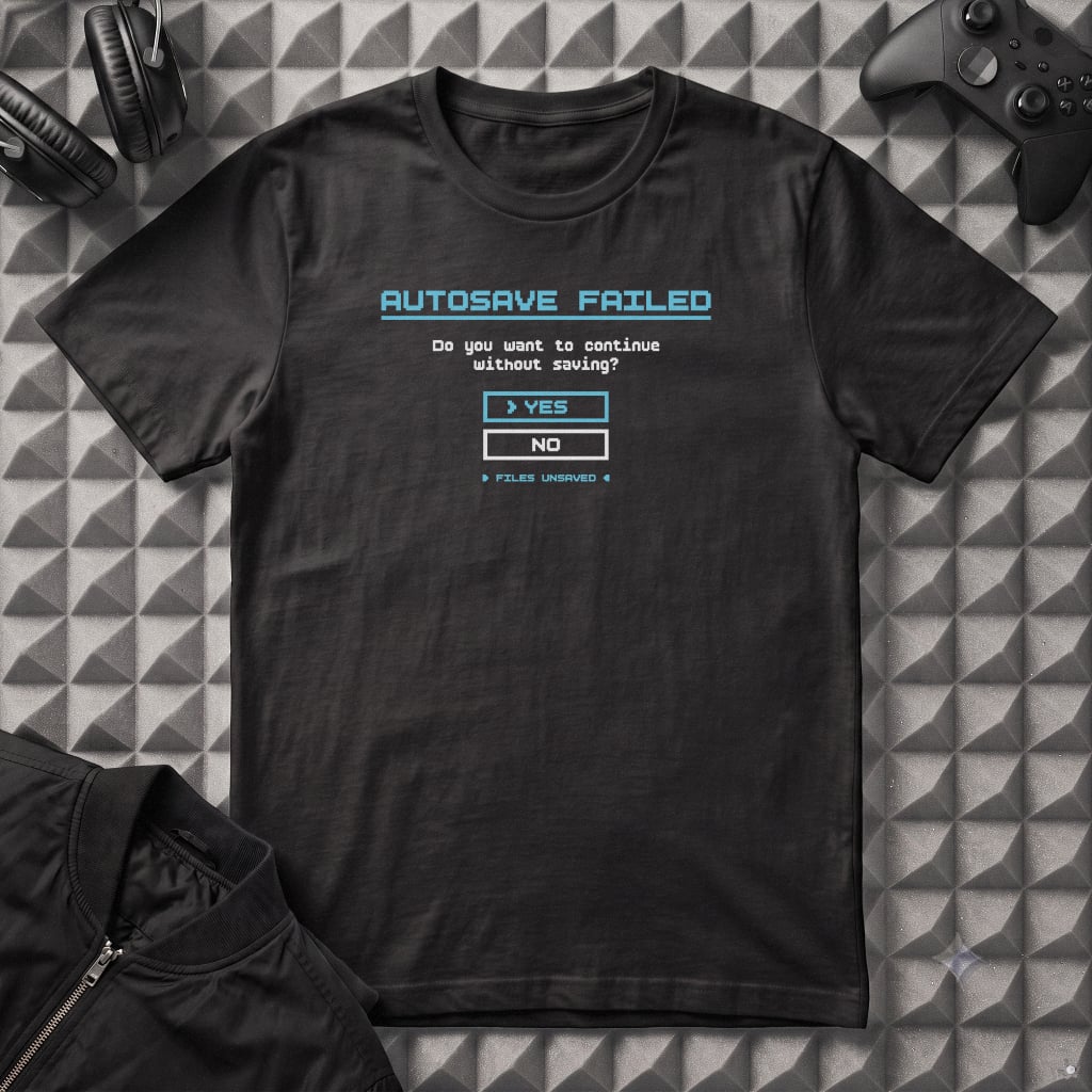 AUTOSAVE_FAILED T-SHIRT