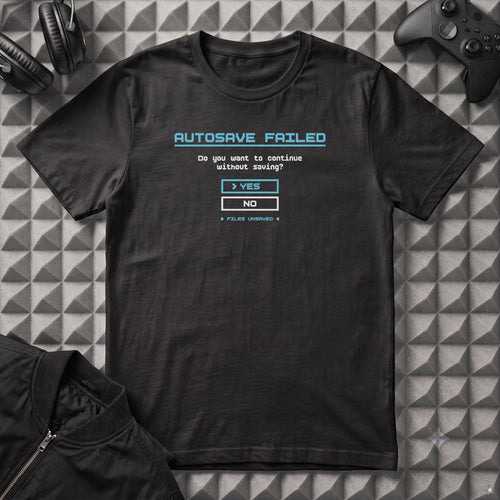 AUTOSAVE_FAILED T-SHIRT