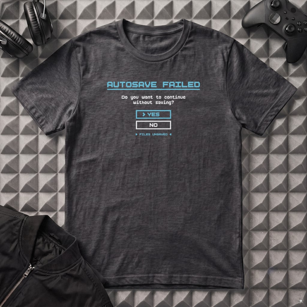 AUTOSAVE_FAILED T-SHIRT