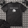 #WEWANTDESTINY3 T-SHIRT