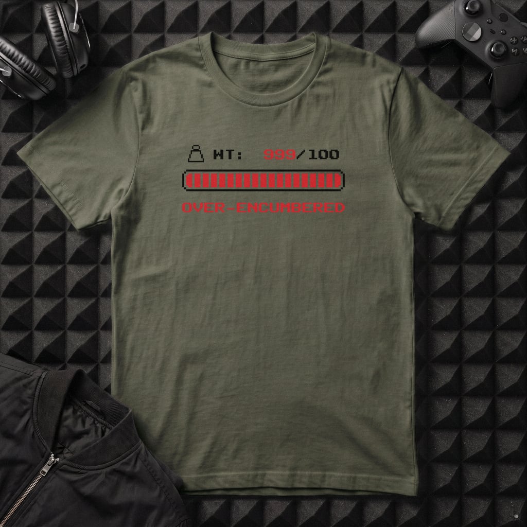 OVER-ENCUMBERED T-SHIRT