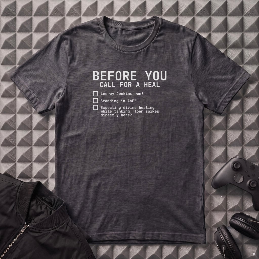 CALL FOR A HEAL T-SHIRT