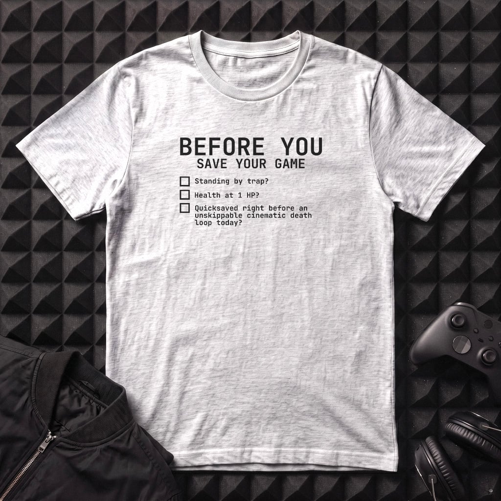 SAVE YOUR GAME T-SHIRT