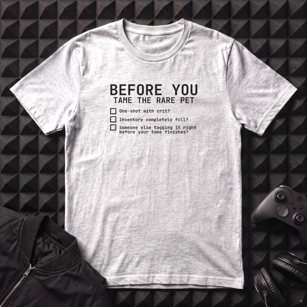 TAME THE RARE PET T-SHIRT