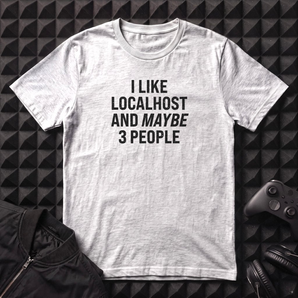 I LIKE LOCALHOST T-SHIRT